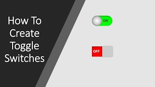 Create a Custom Toggle Switch Using Just Html and CSS