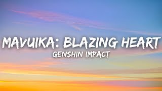 Genshin Impact - Mavuika: Blazing Heart (Lyrics) ft. Chrissy Costanza (English Version)