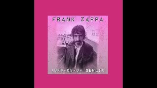 Frank Zappa 1976 03 04  Berlin (soundcheck + concert)