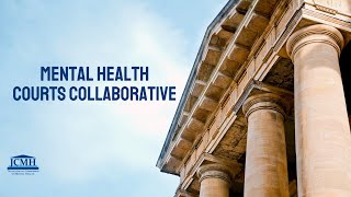 The JCMH Mental Health Courts Collaborative