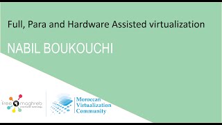 Vurtualisation vs Paravirtualisation et hardware assist - Prof Nabil BOUKOUCHI