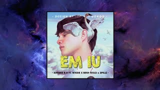 Em iu - Andree Right Hand ft. Wxrdie x Bình Gold x 2PillZ x Zory「 Tuann Remix 」/ Audio Lyrics Video