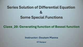 Class_20: Bessel Function: Generating Function