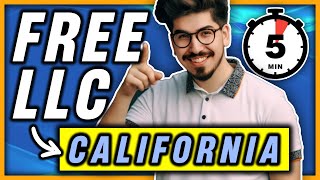 How To Start an LLC in California For FREE (in under 5 minutes) 🇺🇸