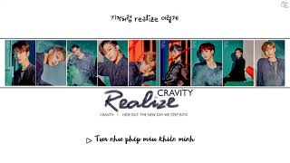 [VIETSUB] CRAVITY 크래비티 'REALIZE'