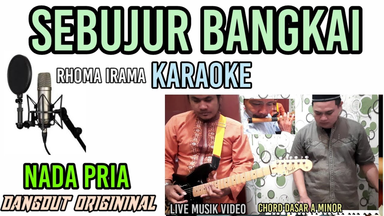 SEBUJUR BANGKAI RHOMA IRAMA KARAOKE DANGDUT ORIGINAL - YouTube