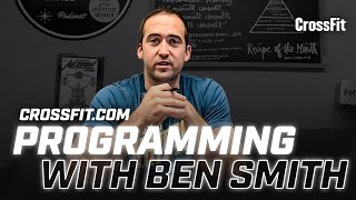 Ben Smith - Guest Programming CrossFit.com Oct. 9-22, 2023