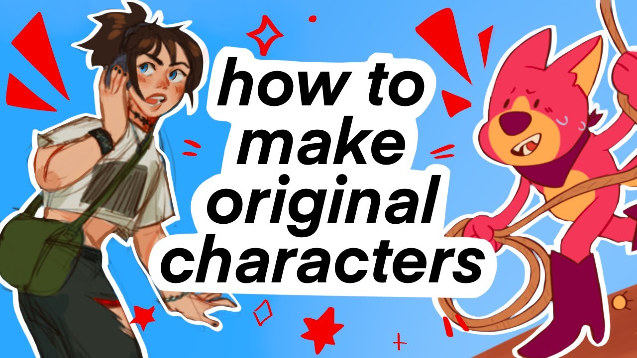 How To Make Original Characters Youtube