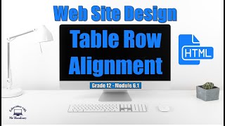 Mastering Table Alignment in HTML - Let's look at ROW ALIGNMENT