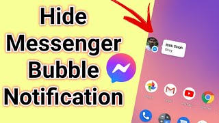 How to Hide Messenger Notifications on Screen | How to disable Messenger Bubble | 2021