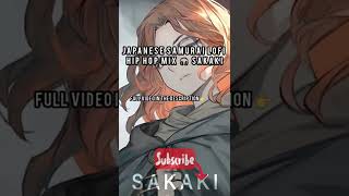 Japanese Samurai Lofi Hip Hop Mix 🎧 SAKAKI【榊】☯ upbeat lo-fi music to relax - SHORT 18