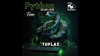 Python from Scratch 14: Data Types - Tuples