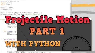 Pygame Tutorial - Projectile Motion (Part 1)
