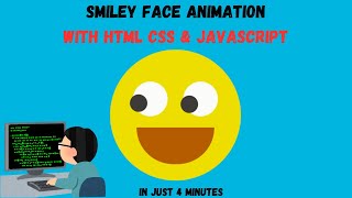 Smiley Face Animation || Full Source Code