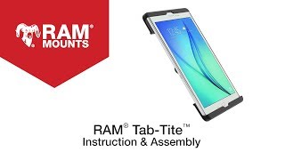 RAM® Tab-Tite™ Rugged Tablet Holder - Installation Guide