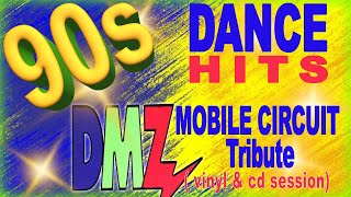 90s Dance Hits ( DMZ  Mobile Circuit tribute )  Aqua | Mc Hammer | Spin Doctors | House of Pain | K7