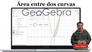 Area entre dos curvas con Geogebra | Aplicación del Cálculo Integral