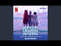 Marcelo Zarvos & EJAE 'Prologue (Hunter’s Mantra)' Official Audio