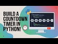 Python Projects for Beginners: Build a Countdown Timer with Ease