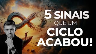 5 SINAIS QUE UM CICLO ACABOU! - ALEXANDRO GRUBER