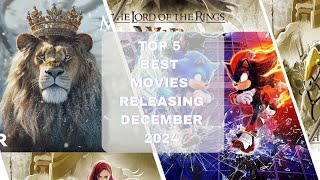 Top 5 best movies releasing December 2024/most anticipated