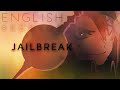 Jailbreak (Datsugoku) encore english ver. 【Oktavia】脱獄【英語で歌ってみた】