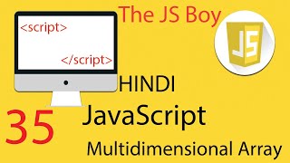 Multidimensional Array JavaScript Hindi / Urdu | The JS Boy #javascript #softwareengineer #nodejs