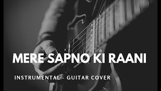 Mere Sapno Ki Rani Guitar Cover | Guitar Tabs | Instrumental | Kishore Kumar | Rajesh Khanna