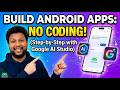 I Built a Native Android App with ZERO Coding (Google AI Studio Tutorial)