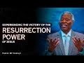 EXPERIENCING THE VICTORY OF THE RESURRECTION POWER OF JESUS | Pastor WF Kumuyi