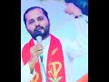 തകിടം മറിഞ്ഞ ജീവിതത്തെ ദൈവം പുതുക്കി പണിയും fr. mathew vayalanannil cst dhorts