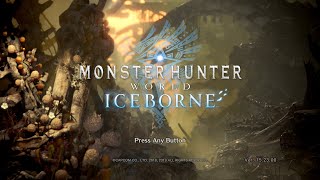 【MHW:IB】ちゃくちゃくとゆっくり