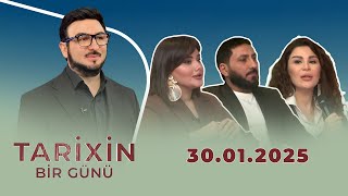 Tarixin Bir Günü (30.01.2025)