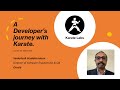 A Developer's Journey with Karate