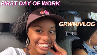 FIRST DAY OF WORK GRWM/VLOG||Dunkin Donuts