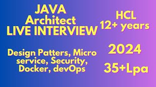 Java Architect Real Interview recording| HCL