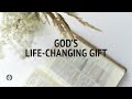 Our Daily Bread | Daily Devotional | God's Life Changing Gift