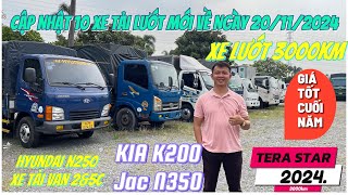 BÁO GIÁ LÔ XE TẢI LƯỚT MỚI VỀ BÃI | TERA STAR 2024 -XE TẢI VAN TF450&TF480 - HYUNDAI N250 - JAC N350