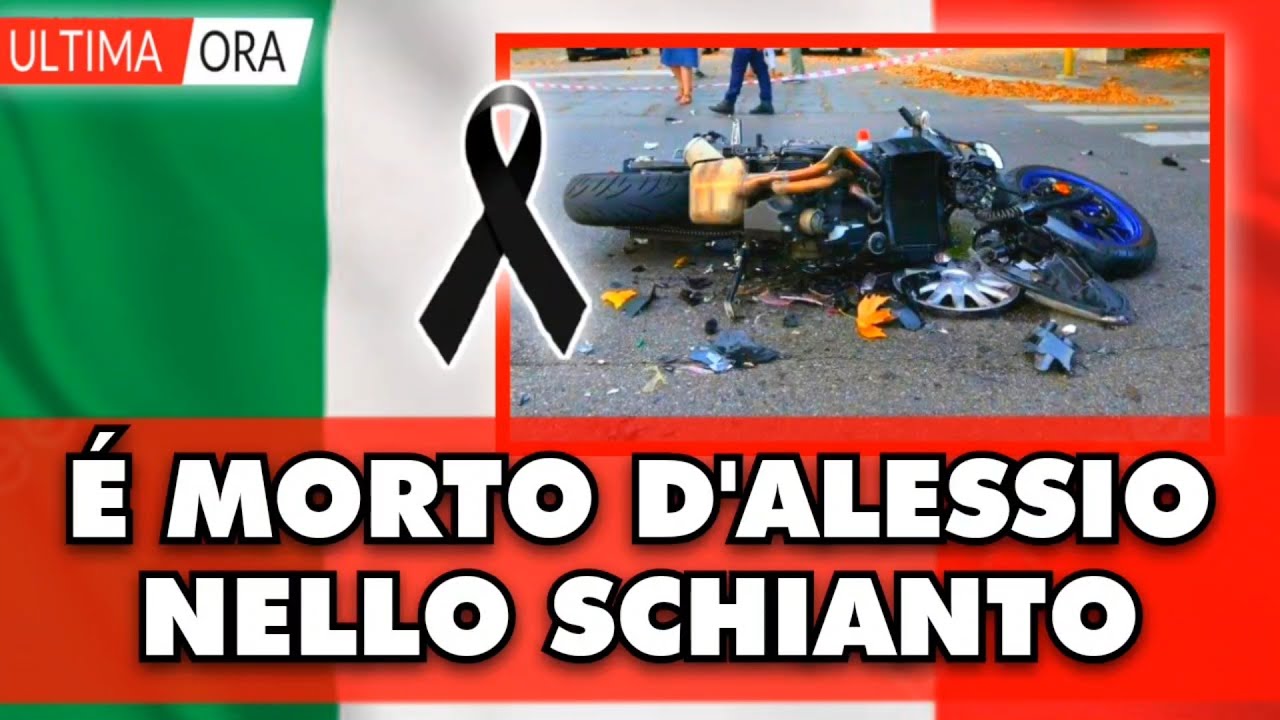 Italia In Lutto: D'alessio é Morto Nella Notte In Un Tragico Incidente ...