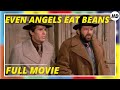 Even Angels Eat Beans | Action | Comedy | HD | Full movie in English with English subtitles