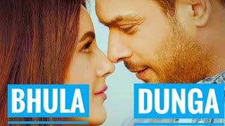 Bhula Dunga - Darshan Raval | Official Video | Sidharth Shukla | Shehnaaz Gill | Indie Music Label