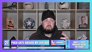 Chelsea Have Made A Mistake Sacking Pochettino | DT DAILY