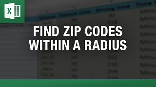 Find Zip Codes within a Radius in Excel