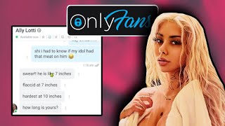 Ally Lotti’s Onlyfans Is Getting Worse (Leaked ONLYFANS Messages)