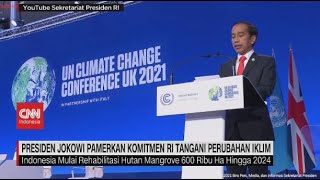 Presiden Jokowi Pamerkan Komitmen RI Tangani Perubahan Iklim