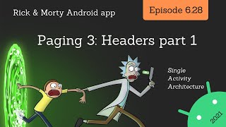 2021 Android Guide: Paging 3 - adding headers pt 1