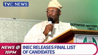 INEC Releases Date For Final List Of Presidential, Governorship Candidates