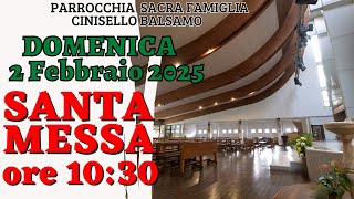 Santa Messa domenica 2 Febbraio 2025 ore 10:30 - Presentazione del Signore - Giornata per la Vita