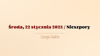 #Nieszpory | 22 stycznia 2025