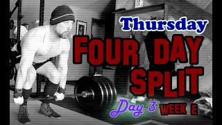 Day 3 (Thursday) Week E of my 26 Week Weightlifting Plan